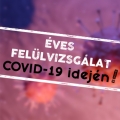 Éves felülvizsgálat COVID-19 vírus idején